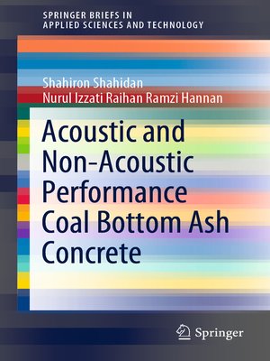 cover image of Acoustic and Non-Acoustic Performance Coal Bottom Ash Concrete